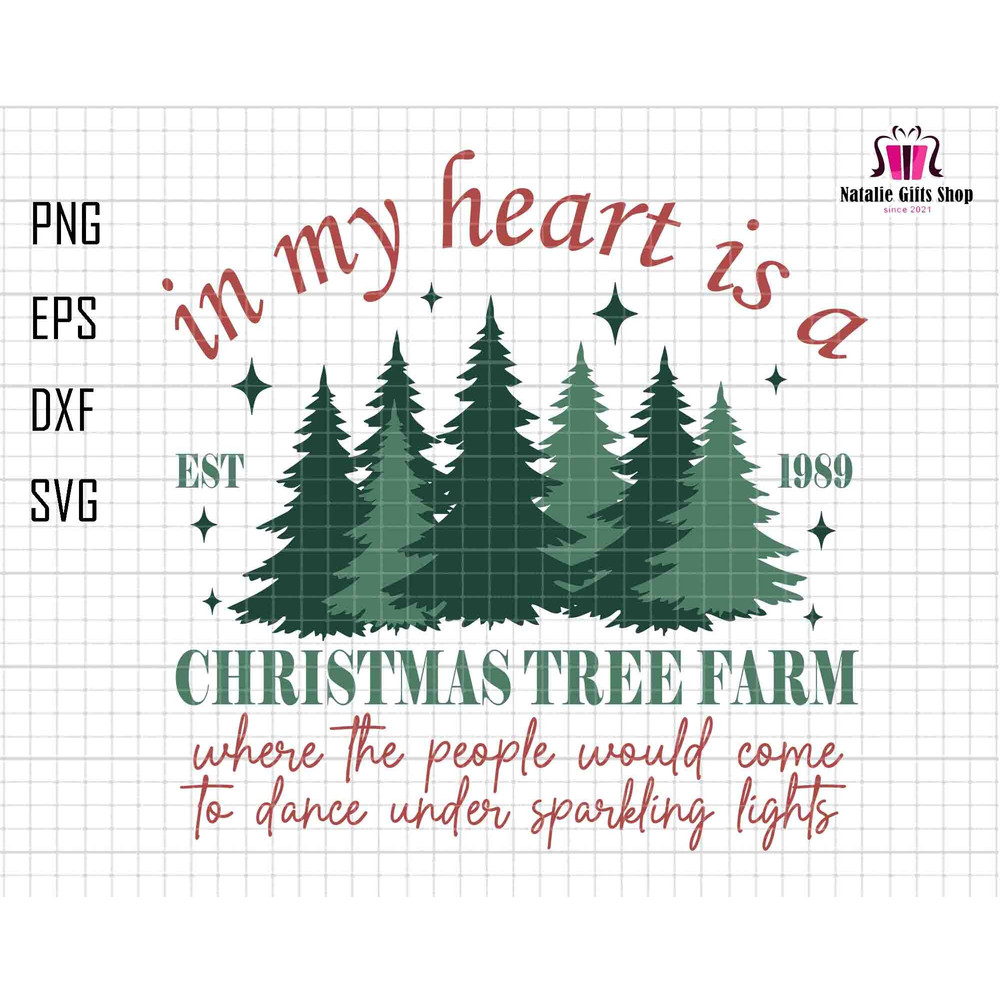 In My Heart Is A Christmas Tree Farm Svg, Christmas Swifties Svg, Besties Christmas Svg, 1989 Christmas, Merry Swiftmas Svg, Swiftie Xmas.jpg