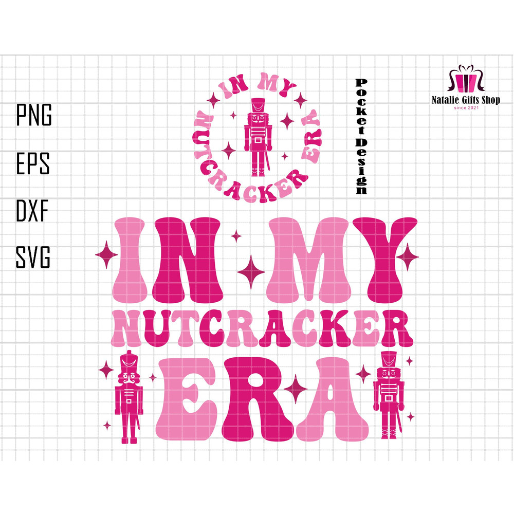In My Nutcracker Era Svg, Nuts About Christmas Svg, Pink Cracker Christmas Svg, Preppy Nutcracker Svg, Christmas Nutcracker Svg, Silhouette.jpg