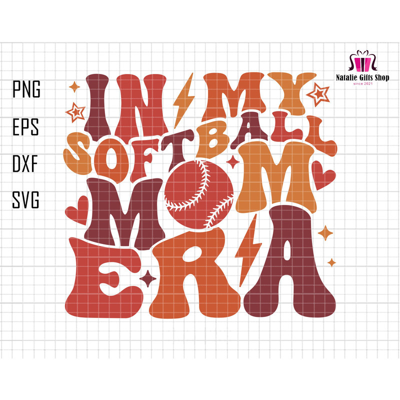 In My Softball Mom Era Svg, Softball Mom Svg, Softball Svg, Mom Svg, Softball Mom Shirt Svg, Funny Mom Shirt Svg, Mom Life Svg, Game Day Svg.jpg