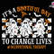 It's A Bootiful Day To Change Lives Svg, Occupational Therapy Svg, Boojee Ghost Svg, Bootiful Teacher, Trendy Nurse Ghost, Doctor Ghost Svg.jpg