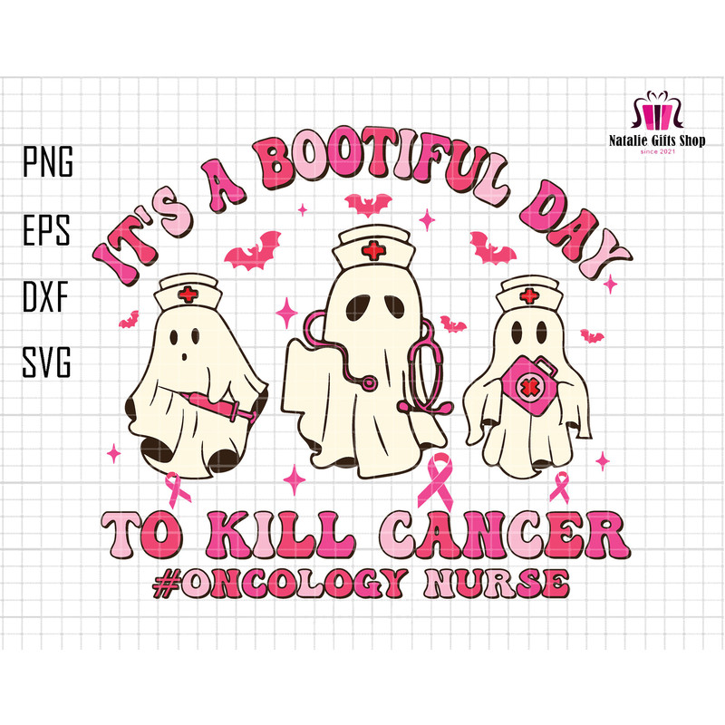 It's A Bootiful Day To Kill Cancer Svg, Oncology Nurse Svg, Breast Cancer Svg, Awareness Ribbon Svg, Cancer Quote Svg, Pink Boojee Nurse Svg.jpg