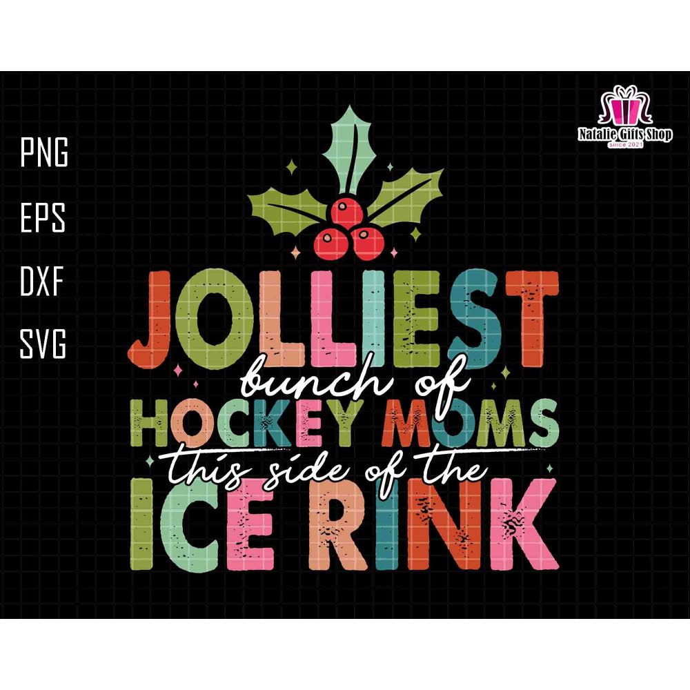 Jolliest Bunch Of Hockey Moms Svg, This Side Of The Ice Rink Svg, Funny Christmas Svg, Retro Christmas Svg, School Spirit Svg, Xmas Quotes.jpg