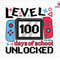 Level 100 Days Of School Unlocked Svg, Back to School Svg, 1st Grade Svg, Play Videos Game, Game Controller, Gamer Student, Level 100 Days.jpg