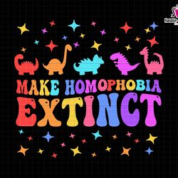 make homophobia extinct svg, gay pride svg, pronouns svg, trans svg, lgbtq svg, lgbt pride svg, equality svg, pride mont