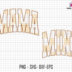 mama mini svg, varsity mama svg, varsity mini svg, checkered mama mini svg, trendy mom design svg, mother and daughter d