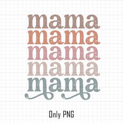 mama png sublimation, boho mama png, mothers day png, mom life png, gift for mom, mama shirt png, mothers day clip art,