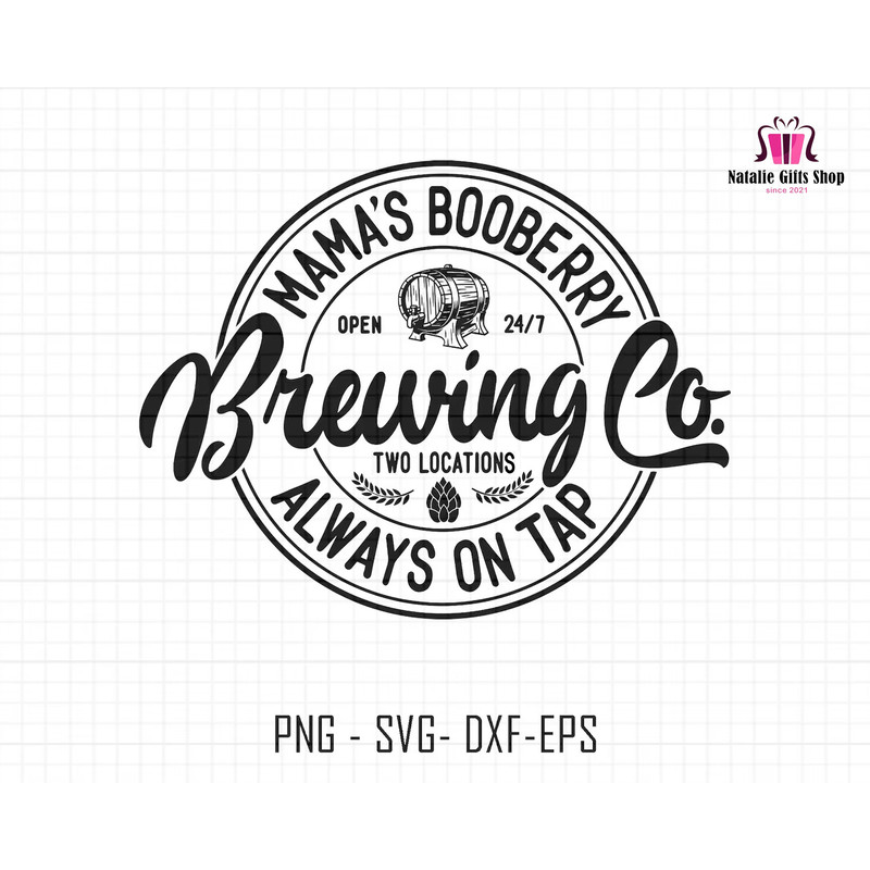 Mama's Boobery Svg, Funny Breastfeeding Svg, Mom life Svg, Breastfeeding Brewery Svg, Brewing Co Svg, Baby Shower Svg,Funny Mama Svg,Mom Svg.jpg