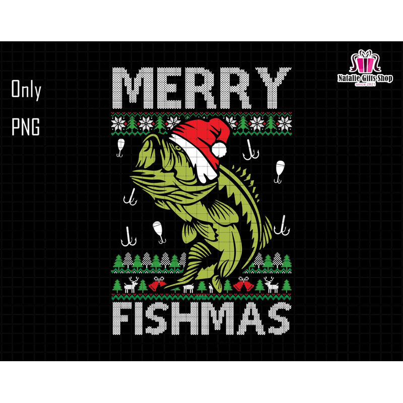 Merry Fishmas Png, Bass Fish Png, Santa Hat Christmas Png, Ugly Sweater Png, Santa Claus Fisher Png, Fishing Lover Xmas Png, Fisherman Xmas.jpg