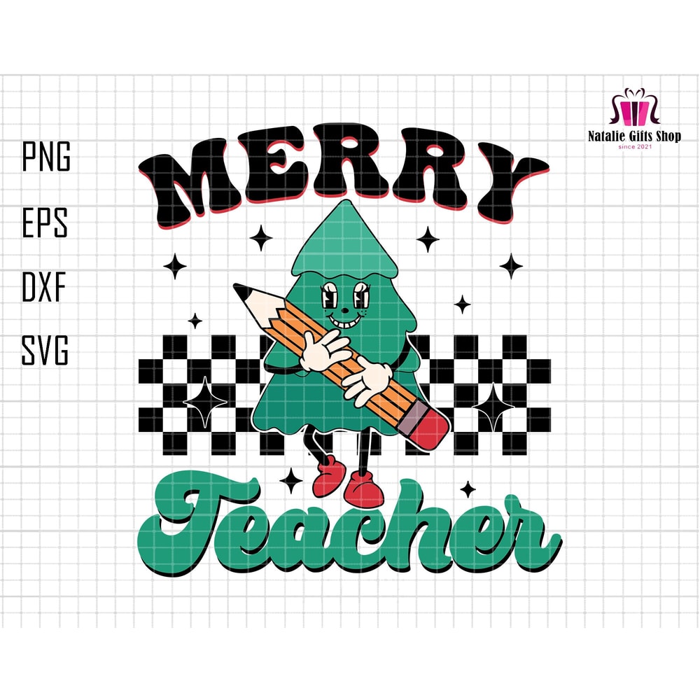 Merry Teacher Svg, Inspiration Teacher, Teacher Christmas Svg, Teacher Life Svg, Back to School, Retro Teacher Christmas Svg,Merry Christmas.jpg