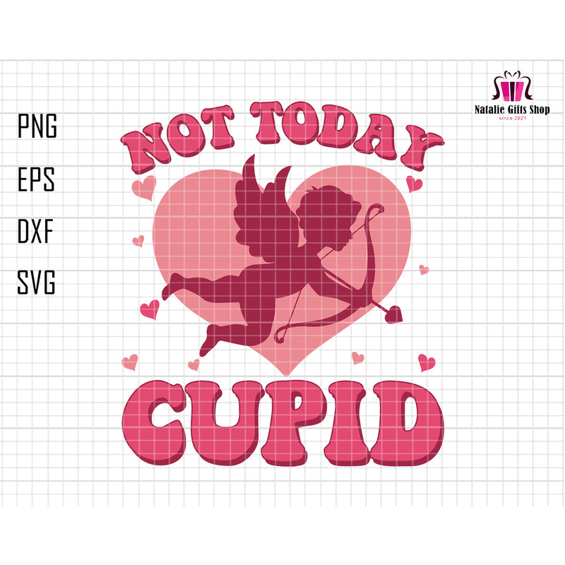 Not Today Cupid Svg, Happy Valentine Day, Valentine Season Svg, Valentine Vibes Svg, Retro Valentine Svg, Hugs And Kiss Svg, Pink Xoxo Svg.jpg