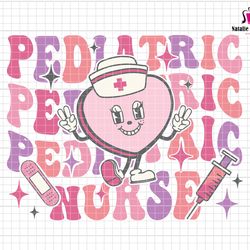 Pediatric Nurse Svg, Happy Valentine Day Svg, Nurse Heart Svg, Nurses Appreciation Svg, PICU Childrens Nurses Svg, Nursi