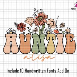 Personalized Auntie Floral Png File, Custom Childrens Names Png, Personalized Auntie Shirt,Auntie Flower Png,Custom Aunt