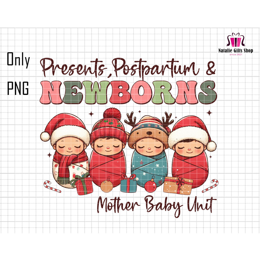 Presents Postpartum Newborns Png, Mother Baby Unit Png, NICU Nurse Christmas Png, Labor And Delivery Nurse Png, Nurse Christmas Gift Png,MBU.jpg