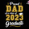 Proud Dad Of A Class Of 2023 Svg, Senior Class of 2023 Svg, Senior 2023 Svg, 2023 Senior Svg, Graduation Svg, Class of 2023 Svg, Proud Dad.jpg