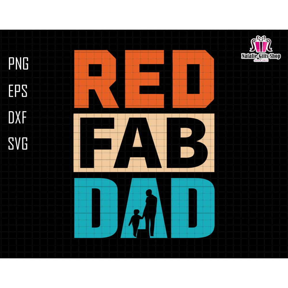 Red Fab Dad Svg, Dad and Child Svg, Funny Dad Svg, Dad Silhouette Svg, Fabulous Dad Sublimation Svg, Father's Day Svg, Digital Download.jpg