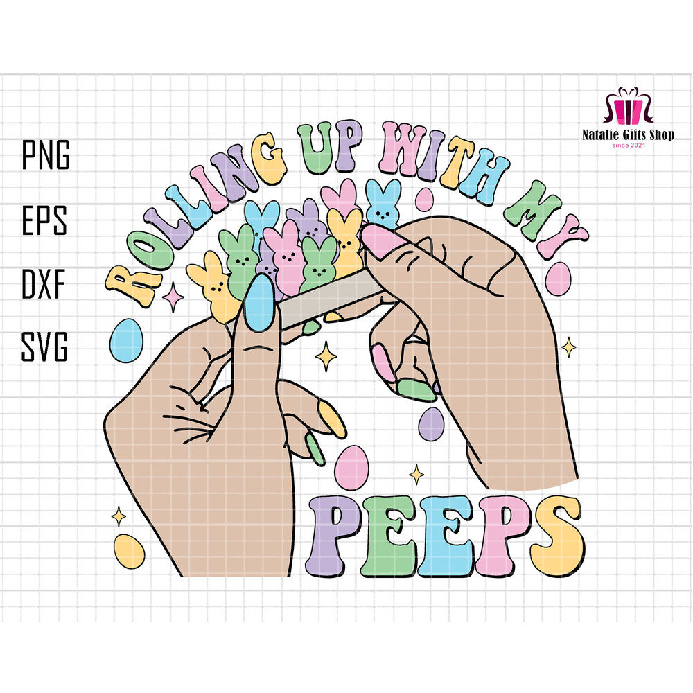 Rolling Up With My Peeps Svg, Retro Easter Svg, Easter Bunnies Shirt, Funny Easter Day Svg, Easter Bunny Peeps Svg, Happy Easter Vibes Svg.jpg