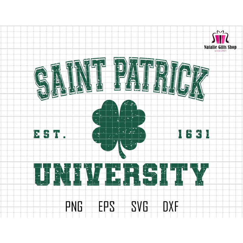 Saint Patrick University Svg, EST 1631 Svg, Saint Patty's Day Svg, Lucky Varsity Svg, Shamrock Clover Svg, Leprechaun Svg, Trendy Green Day.jpg