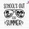 School Out For Summer Svg, Last Day of School Svg, Summer Break Svg, Summer Svg, Hello Summer, Teacher Svg, Beach Svg, Summer Vibes Svg 1.jpg