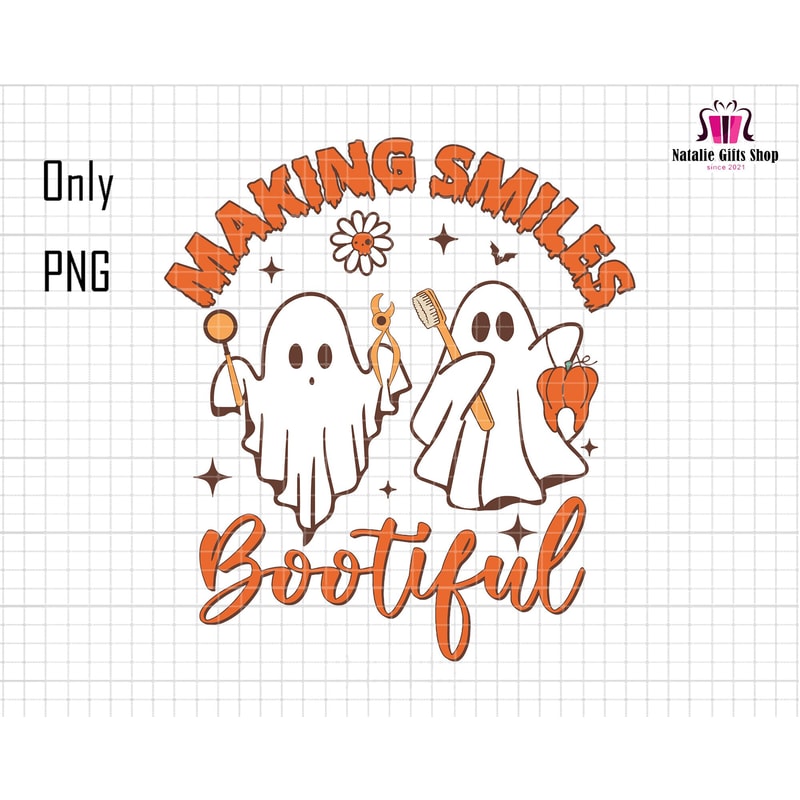 Smiles Bootiful Png, Boojee Ghost Png, Fall Pumpkin, Bootiful Halloween Png, Dentist Ghost Png, Dentist Gifts, Trendy Ghost Png, Sublimation.jpg