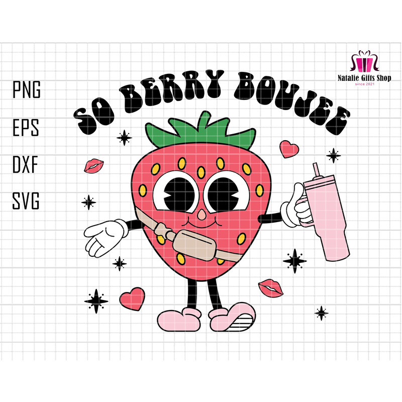 So Berry Boujee Svg, Strawberry Valentine, Stanley Tumbler Inspired Belt Bag Svg, Happy Valentine's Day Svg, Funny Valentine's Day,Chocolate.jpg