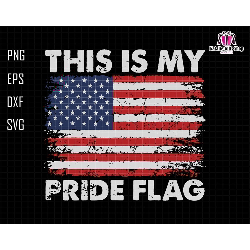 This Is My Pride Flag Svg, Patriotic Svg, 4th Of July Svg, USA Flag Svg, Independence Day, Red White Blue, Stars Tripes Svg, American Flag.jpg