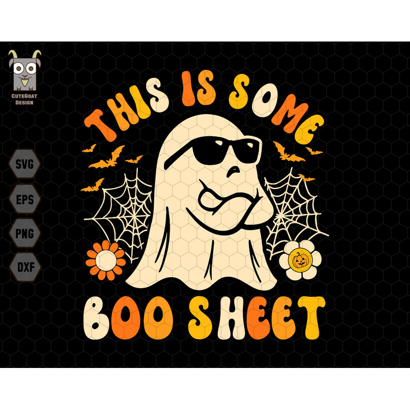 This Is Some Boo Sheet Svg, Retro Halloween Svg, Ghost Svg, Cute Ghost Svg, Fall Season Svg, Funny Halloween, Spooky Vibes Svg,Boo Sheet Svg.jpg