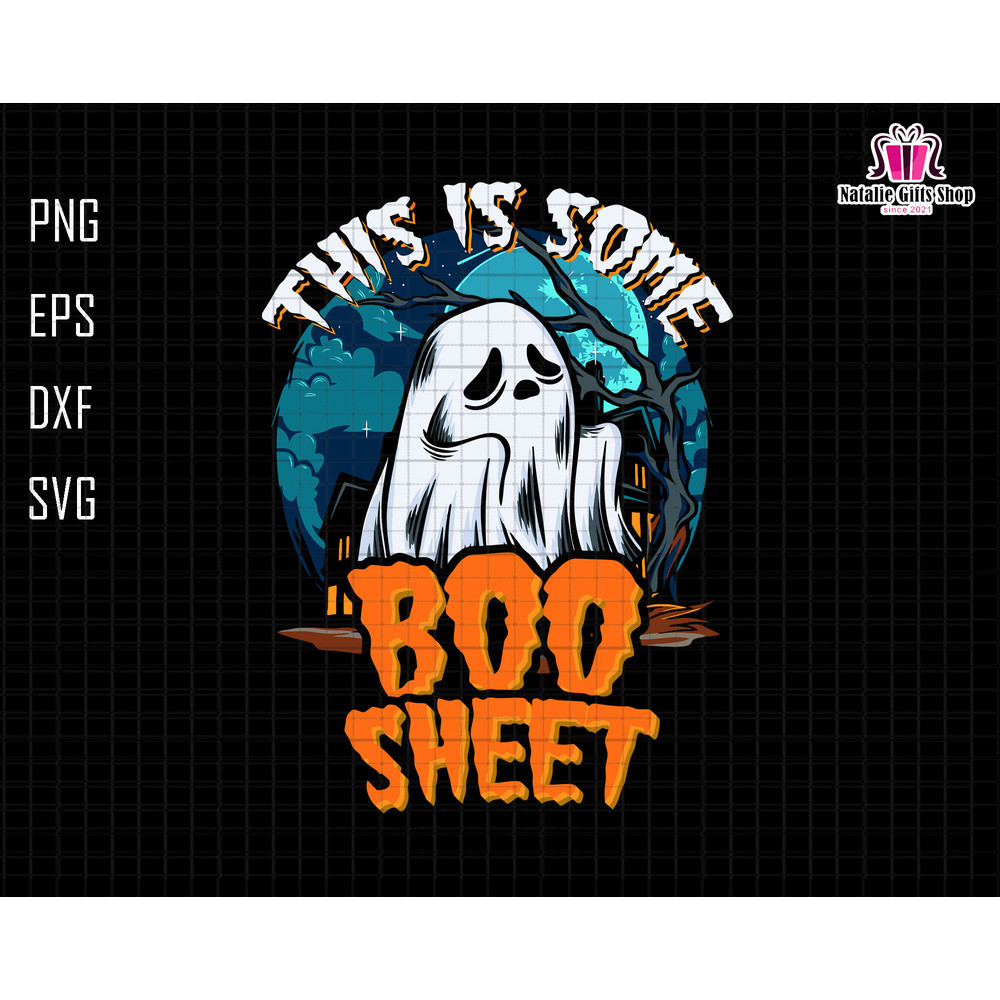 This Is Some Svg, Boo Sheet Svg, Retro Halloween Svg, Ghost Sad Svg, Cute Ghost Svg, Funny Halloween, Spooky Vibes Svg, Boo Sheet Svg.jpg