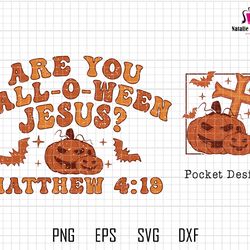 trendy halloween svg, are you fall-o-ween jesus svg, spooky pumpkin, fall gift, spooky season svg, october 31 svg, chris