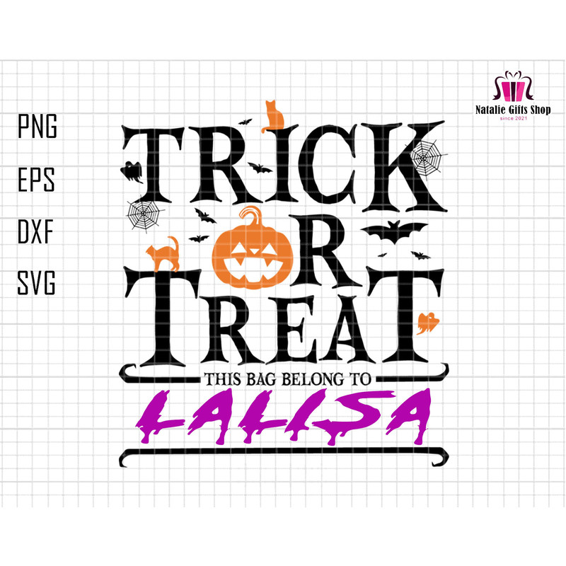 Trick or Treat Bag With Name Svg, Custom Halloween Svg, Name Treat Bag Svg, Custom Kids Name Svg, Kids Halloween Svg, Candy Treat Bags Svg.jpg