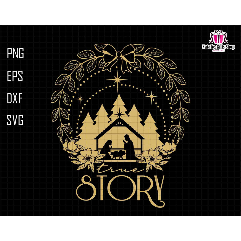 True Story Svg, Nativity Scene Svg, Jesus Birth Day Svg, Christ Svg, Religious Christmas Svg, Christian Christmas Svg, A Thrill Of Hope Svg.jpg