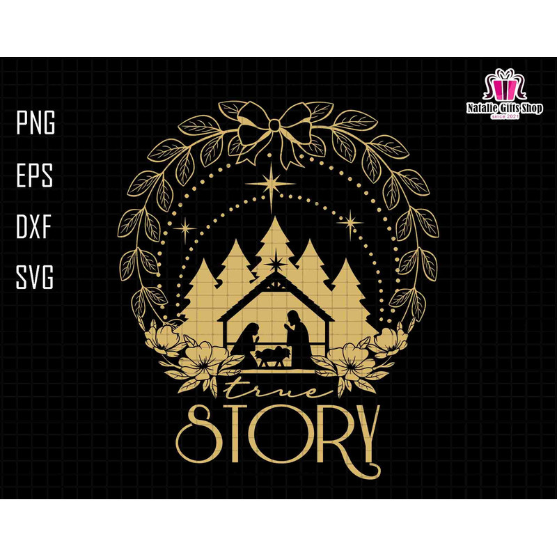 True Story Svg, Nativity Scene Svg, Jesus Birth Day Svg, Christ Svg, Religious Christmas Svg, Christian Christmas Svg, A Thrill Of Hope Svg.jpg