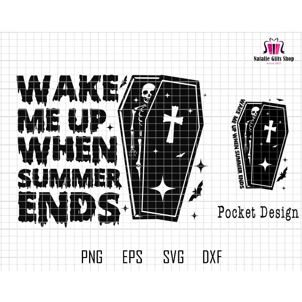 Wake Me Up When Summer Ends Svg, Halloween Sublimation Png, Trendy Halloween Design, Skeleton Svg, Coffin Svg, Spooky Svg, Trend Shirt.jpg