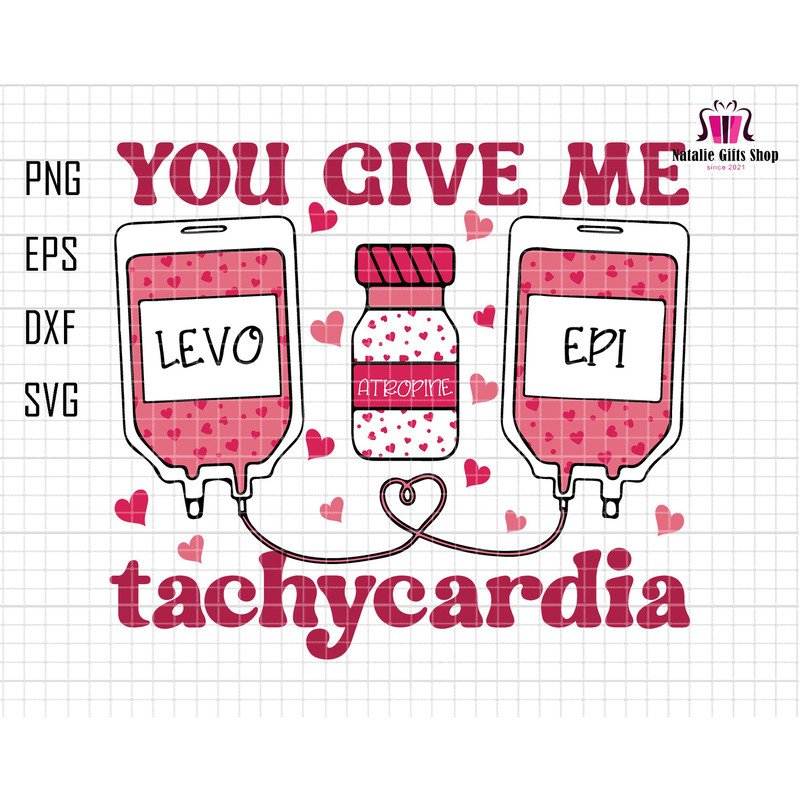 You Give Me Tachycardia Svg, Nurse Valentine's Day Svg, Nurse Valentine Svg, Stethoscope Svg, Nurse Valentine Svg, Pharmacist Valentines Day.jpg