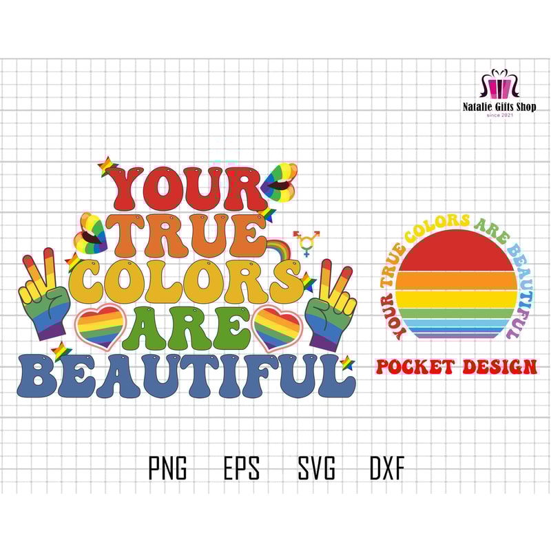 Your True Color Are Beautiful Svg, Say Gay Svg, LGBT Svg, LGBTQ Svg, Raibow Pride Svg, LGBT Saying, Pride Month Svg, Gay Pride, True Color.jpg