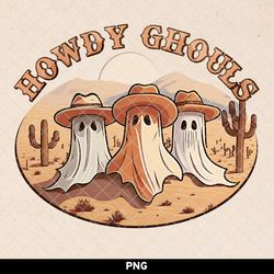howdy ghouls png, western halloween design, cowboy ghost png pngegg, retro vintage western halloween sublimation png
