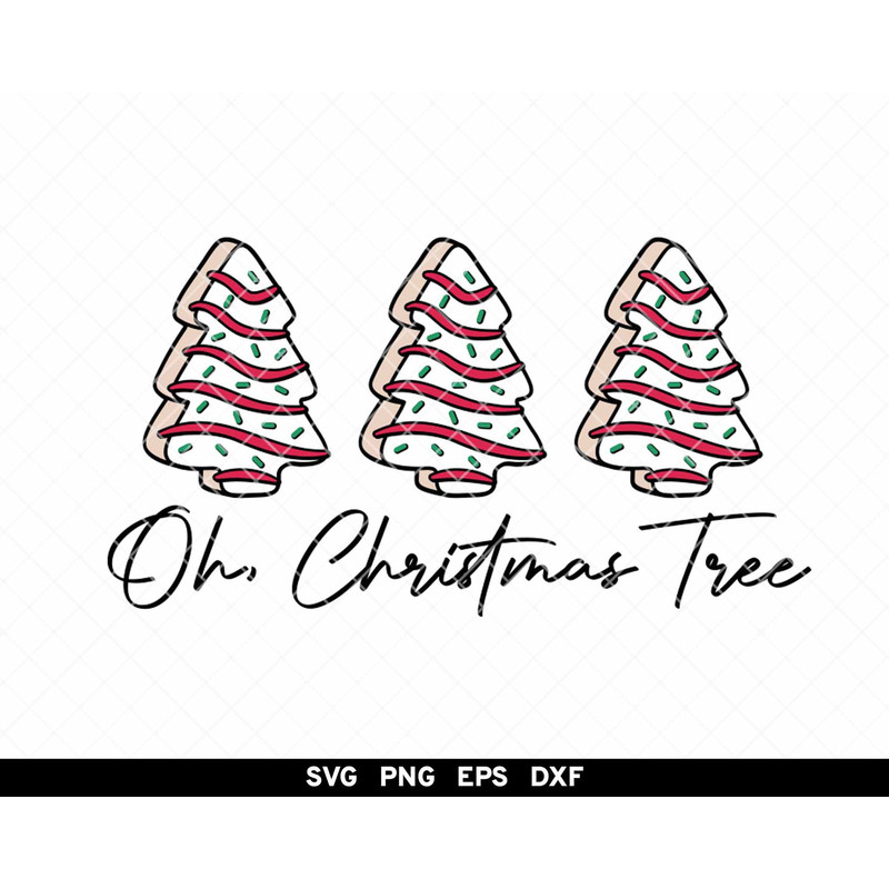 Oh Christmas Tree svg, Christmas Tree Cake png, Oh Christmas Tree Cake png, Christmas Tree Cakes svg, Christmas Sublimation.jpg