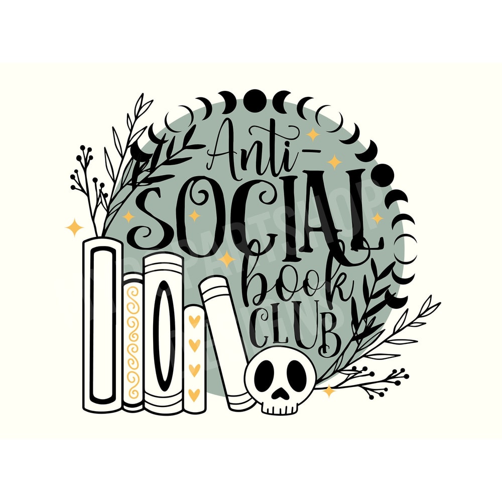 Anti Social Book Club Svg, Antisocial Book Club Svg, Bookish Svg, Anti Social Svg, Book Lover Svg, Book Svg Design, Book Svg, Book Quote Svg.jpg
