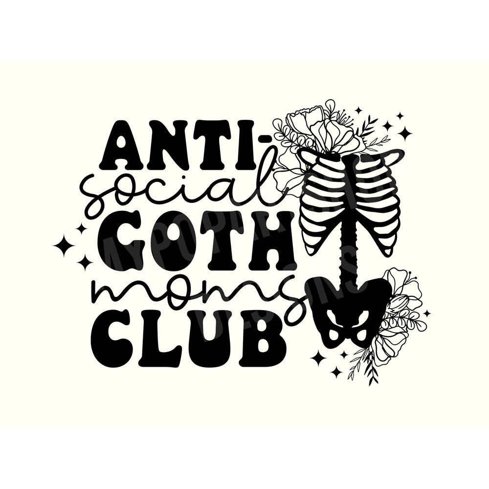 Anti Social Goth Mom, Goth Mom Svg, Anti Social Mom Svg, Spooky Mom Png, Spooky Mama Svg, Gothic Svg, Halloween Mama Svg, Halloween Mom Svg.jpg
