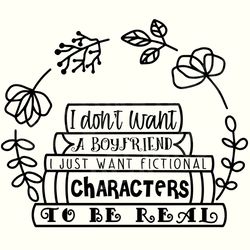 book boyfriend svg, book boyfriend png, book boyfriends png, book lover svg, book quotes svg, book sayings svg, book svg