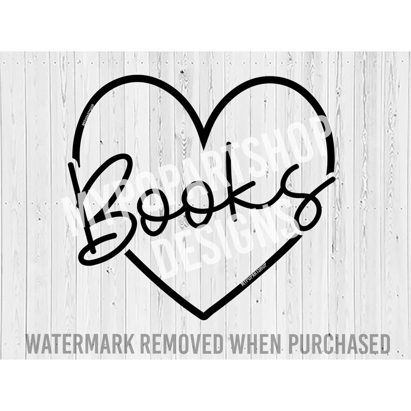 Book Heart Svg, Love to Read Svg, Book Svg, Reader Svgs, Reading Svg, Book Lover Svg, Book Quote Svg, Book of Love Svg, Book Lover Clipart.jpg