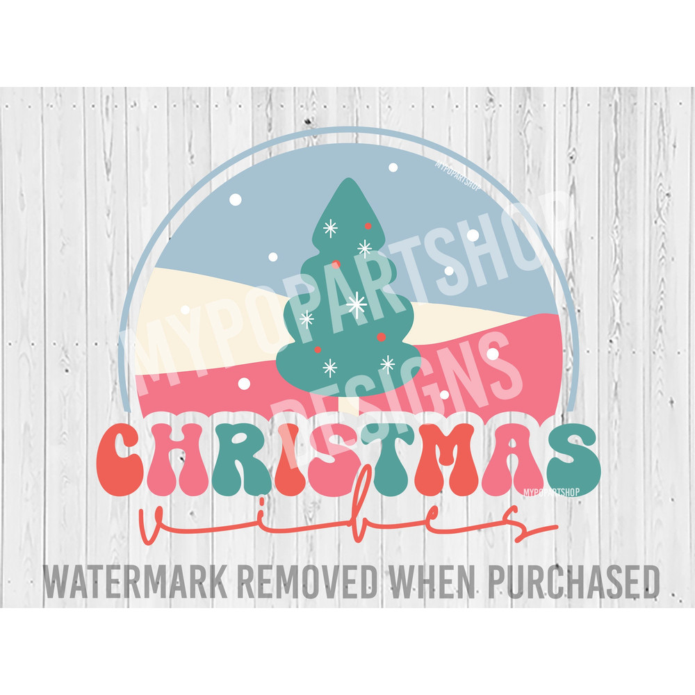 Christmas vibes Svg, Christmas vibes Png, Christmas vibes retro Png, Christmas snowglobe Svg, Popular Christmas Svg, Retro Christmas Svg.jpg