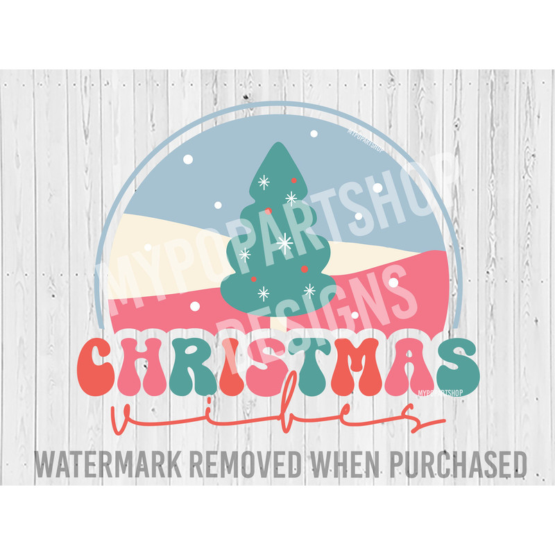 Christmas vibes Svg, Christmas vibes Png, Christmas vibes retro Png, Christmas snowglobe Svg, Popular Christmas Svg, Retro Christmas Svg.jpg
