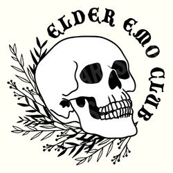 emo svg, elder emo svg, elder emo club, it was never a phase, millennial svg, dark humor svg, gothic quotes svg, goth sv