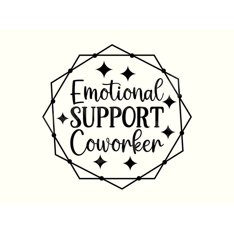 Emotional support coworker Svg, Funny coworker Svg, Employee Svg, Professional Svg, Funny Employee,Coworker Svg,Coworkers Svg,Colleagues Svg.jpg