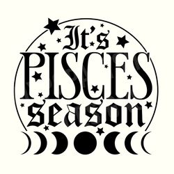 its pisces season png, pisces svg, pisces png, horoscope svg, horoscope png, astrology png, moon phase svg, witchy svg,
