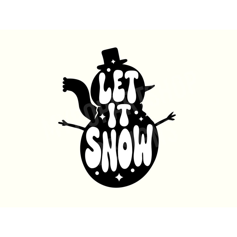 Let it Snow Svg, Snowman Shirt Svg, Snowman Svg, Snowman silhouette Svg, Retro Winter Svg, Winter Svg, Snow Svg, Winter sayings Svg.jpg