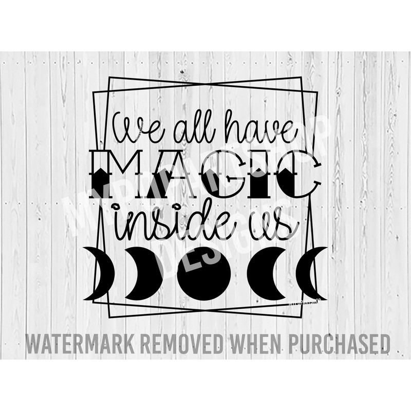 Magic Svg, Magical Svg, Magic Quote, There's a Little Witch in all of us Svg,Witch Svg,Witchy Svg,Witchy Vibes Svg,Moon Phase Svg,Trendy Svg.jpg