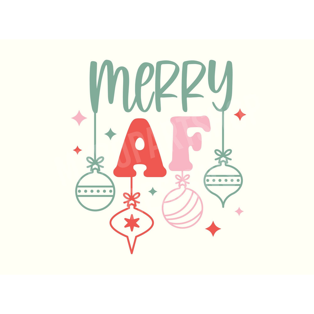Merry af Svg, Adult Christmas Svg, Funny Christmas Svg,Christmas quotes Svg,Trendy Christmas Svg,Popular Christmas Svg,Christmas sayings Svg.jpg