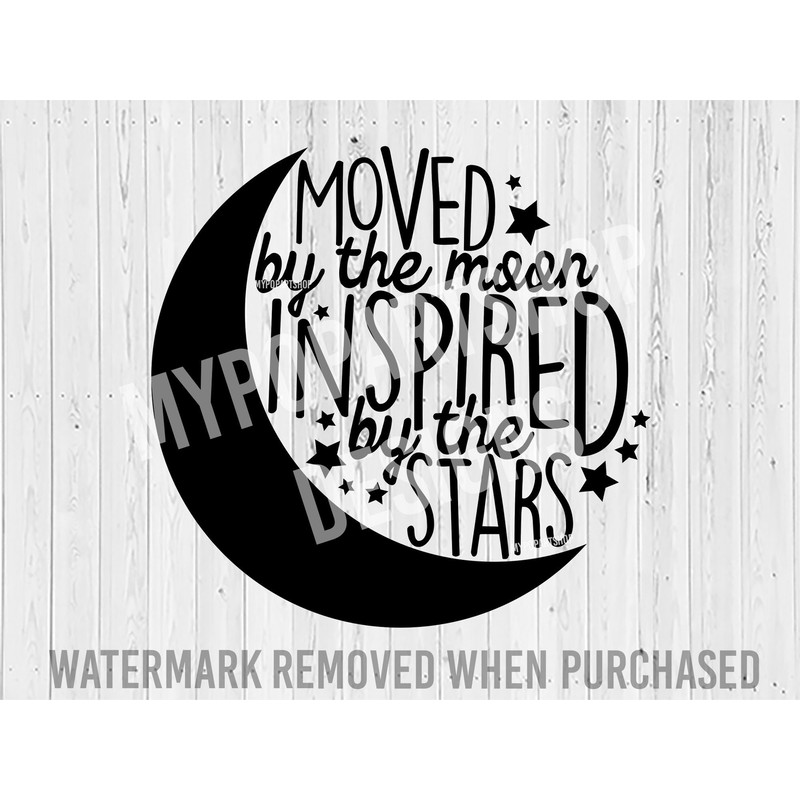 Moon Svg, Moved by the moon Svg, Moon Sayings, Witch SVG, Witchy Svg, Magic Svg, Mystical Svg, Mystic Moon svg, Gothic Svg,Crescent Moon Svg.jpg