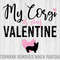 My Corgi is my Valentine SVG, My Corgi is my Valentine Shirt, Corgi SVG, Corgi Mom Svg, Corgi Mom PNG, Fur Mom svg, Instant Download,Dog Svg.jpg